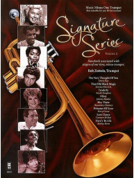 Bob Zottola: Signature Serie 2 - Standards Associated with Singers of Our Time (noty na trubku) (+audio)