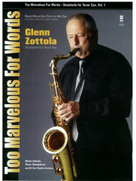 Glenn Zottola: Too Marvelous for Words 1 (noty na tenorsaxofon) (+audio)