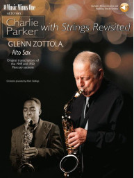 Charlie Parker with Strings Revisited (noty na altsaxofon) (+audio)