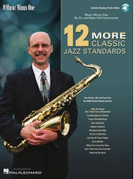 12 More Classic Jazz Standards (noty na nástroje Eb, Bb, basového klíče) (+audio)