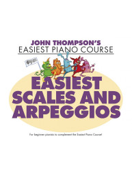 John Thompson's Easiest Scales and Arpeggios (noty na klavír)