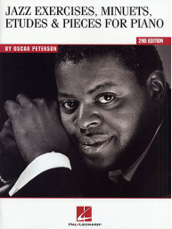 Oscar Peterson: Jazz Exercises, Minuets, Etudes And Pieces For Piano - 2nd Edition (noty, sólo klavír)