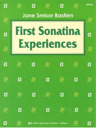 Jane Smisor Bastien: First Sonatina Experiences (noty na klavír)