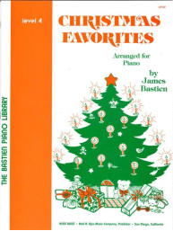 James Bastien: Christmas Favorites Level 4 (noty na klavír)