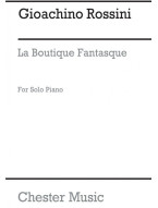 Gioachino Rossini: La Boutique Fantasque (noty na klavír)