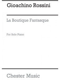 Gioachino Rossini: La Boutique Fantasque (noty na klavír)