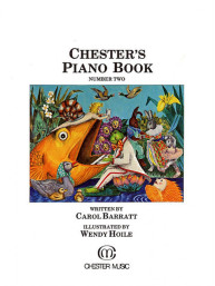 Carol Barratt: Chester's Piano Book 2 (noty na klavír)