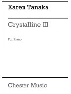 Karen Tanaka: Crystalline III (noty na klavír)