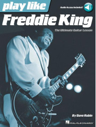 Play like Freddie King (noty, tabulatury na kytaru) (+audio)