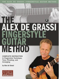 Alex De Grassi Fingerstyle Guitar Method (noty, tabulatury na kytaru)