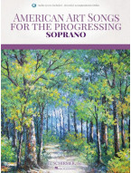 American Art Songs for the Progressing Singer - Soprano (noty na zpěv, klavír) (+audio)