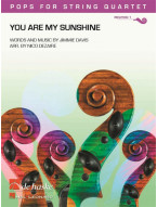 Jimmie Davis: You Are My Sunshine (noty pro smyčcový kvartet)