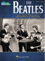 Strum & Sing Guitar: Beatles (akordy na kytaru, texty písní)