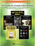 Can't Feel My Face, Renegades & More Hot Singles (tabulatury, akordy na kytaru)
