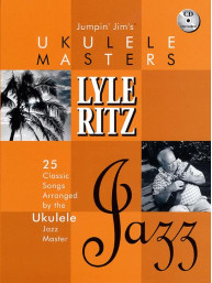Jumpin' Jim's Ukulele Masters: Lyle Ritz - Jazz (noty, melodická linka, akordy) (+audio)