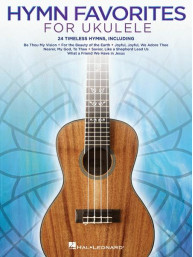 Hymn Favorites for Ukulele (noty melodická linka, akordy)