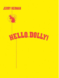 Hello, Dolly! (noty na klavír, zpěv)