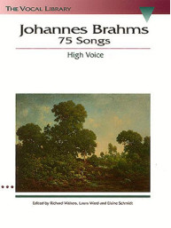 Johannes Brahms: 75 Songs (noty na klavír, zpěv, vysoký hlas)