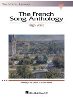 The French Song Anthology (noty na klavír, zpěv, vysoký hlas)