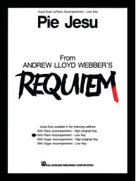 Andrew Lloyd Webber: Pie Jesu from Requiem - Vocal Duet - Low Key (noty na klavír, zpěv)