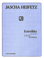 Manuel Ponce, Jascha Heifetz: Estrellita (noty na housle, klavír)