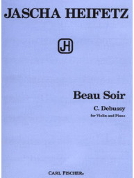 Claude Debussy, Jascha Heifetz: Beau Soir (noty na housle, klavír)