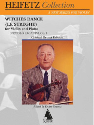 Jascha Heifetz Collection: Niccolo Paganini - Witches Dance (Le Streghe) Op. 8 (noty na housle, klavír)