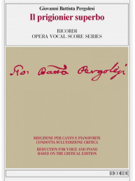 Giovanni Battista Pergolesi: Il prigionier superbo (noty na zpěv, klavír)