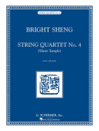 Bright Sheng: String Quartet No. 4 - Silent Temple (noty pro smyčcový kvartet)