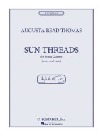 Augusta Read Thomas: Sun Threads (noty pro smyčcový kvartet)