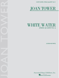 Joan Tower: White Water: String Quartet No. 5 (noty pro smyčcový kvartet)
