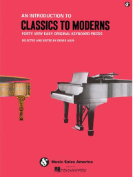 An Introduction to Classics to Moderns (noty na snadný klavír)