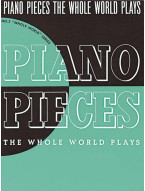 Piano Pieces the Whole World Plays (noty na klavír)