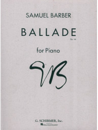 Samuel Barber: Ballade For Piano Op.46 (noty na klavír)