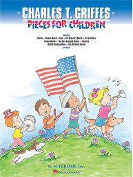 Charles Tomlinson Griffes: Pieces for Children (noty na klavír)