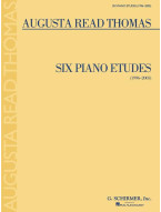 Augusta Read Thomas: 6 Piano Etudes 