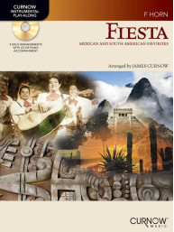 Fiesta: Mexican and South American Favorites (noty na lesní roh v F) (+audio)