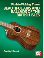 Ukulele Picking Tunes: Beautiful Airs and Ballads of British Isles (noty, tabulatury na ukulele)