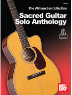 William Bay Collection: Sacred Guitar Solo Anthology (noty na kytaru) (+audio)