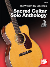 William Bay Collection: Sacred Guitar Solo Anthology (noty na kytaru) (+audio)