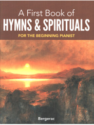 A First Book of Hymns and Spirituals (noty na snadný klavír)