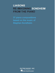 Liaisons: Re-imagining Sondheim from the Piano (noty na klavír)