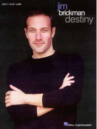 Jim Brickman: Destiny (noty na klavír, zpěv)