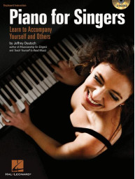 Piano for Singers: Learn to Accompany Yourself and Others (noty na klavír) (+audio)