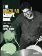 Brazilian Groove Book: Samba & Bossa Nova (noty na bicí) (+audio+video)
