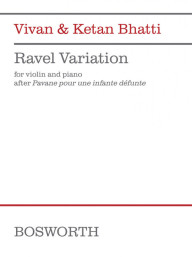 Vivan & Ketan Bhatti: Ravel Variation (noty na housle, klavír)