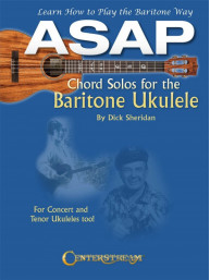 ASAP Chord Solos for the Baritone Ukulele (noty, akordy na ukulele)