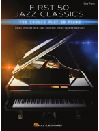 First 50 Jazz Classics You Should Play on Piano (noty na snadný klavír)