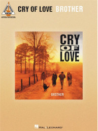 Cry of Love: Brother (noty, tabulatury na kytaru)