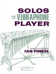 Solos for the Vibraphone Player (noty na vibrafon)